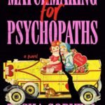 Matchmaking for Psychopaths By Tasha Coryell