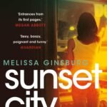 Sunset City By Melissa Ginsburg