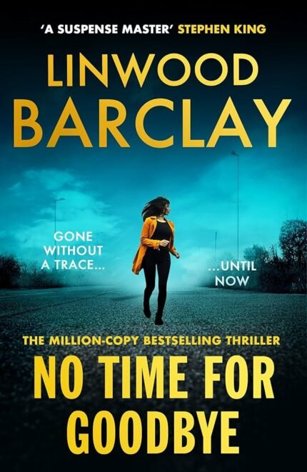No Time for Goodbye By Linwood Barclay