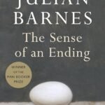 The Sense of an Ending By Julian Barnes