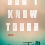 Don't Know Tough  Eli Cranor