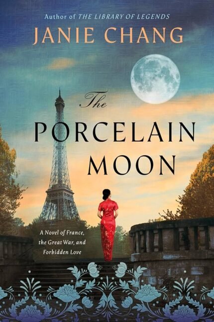 The Porcelain Moon By Janie Chang