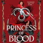Princess of Blood By Sarah Hawley