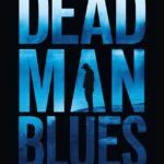 Dead Man Blues  By S.D. House