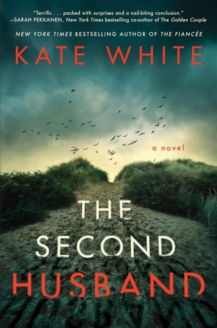 The Second Husband  By Kate White