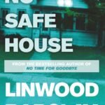No Safe House By Linwood Barclay
