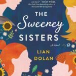 The Sweeney Sisters By Lian Dolan