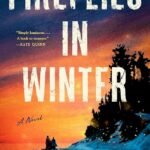 Fireflies in Winter By Eleanor Shearer