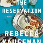 The Reservation By Rebecca Kauffman