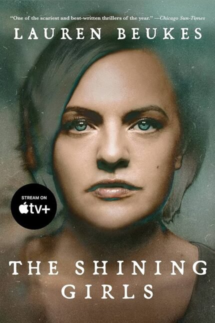 The Shining Girls  By Lauren Beukes