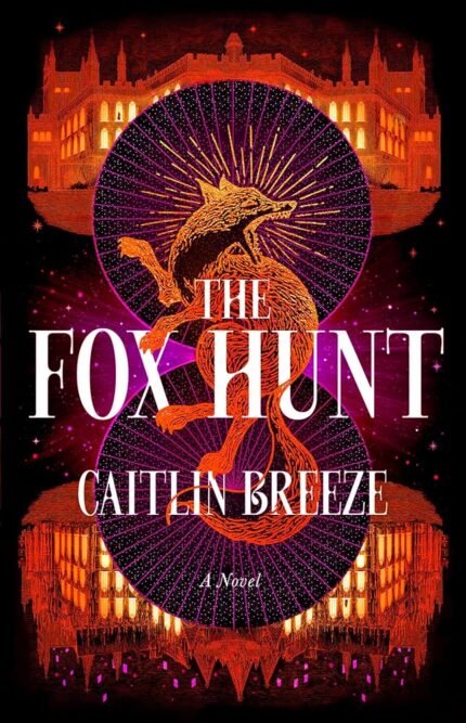 The Fox Hunt By Caitlin Breeze