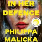 In Her Defense By Philippa Malicka