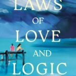 Laws of Love and Logic  By Debra Curtis