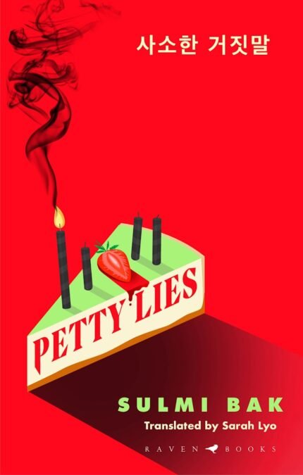 Petty Lies  By Sulmi Bak