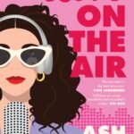 Love on the Air By Ash London