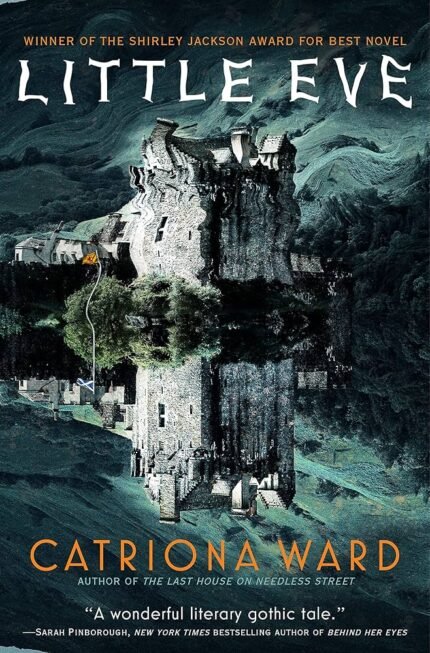 Little Eve  By Catriona Ward