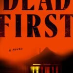 Dead First By Johnny Compton