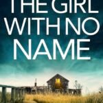 The Girl With No Name By Lisa Regan
