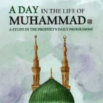 A day in the life of Muhammad By عبدالوهاب الطريري
