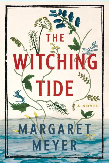 The Witching Tide By Margaret Meyer