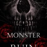 Monster Of Ruin  By Marlowe Mack
