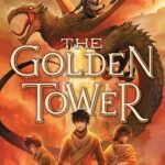 The Golden Tower By Holly Black