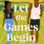 Let the Games Begin By Rufaro Faith Mazarura