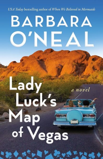 Lady Luck's Map of Vegas By Barbara O'Neal