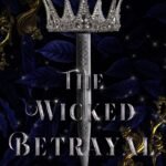 The Wicked Betrayal By Marion Blackwood
