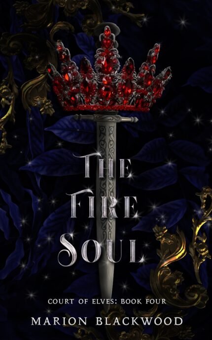The Fire Soul  By Marion Blackwood