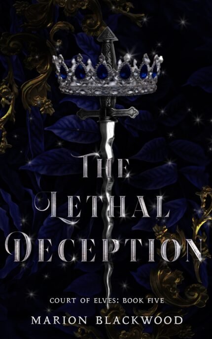 The Lethal Deception By Marion Blackwood