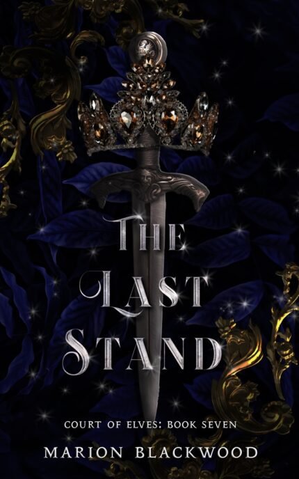 The Last Stand By Marion Blackwood