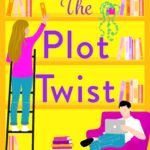 The Plot Twist By Victoria Walters