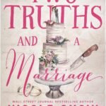 Two Truths and a Marriage By Nicole Snow