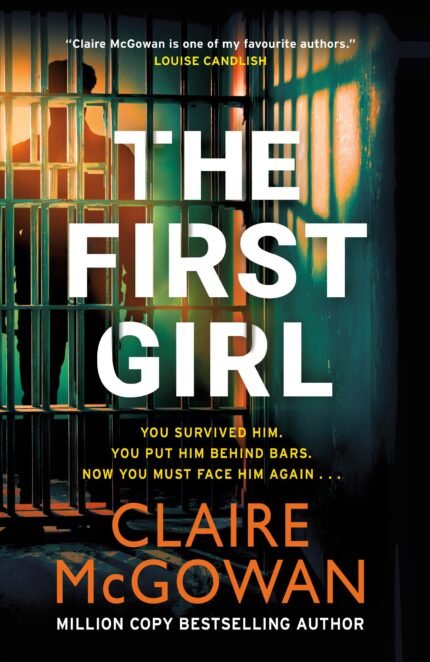 The First Girl  By Claire McGowan
