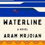 Waterline By Aram Mrjoian