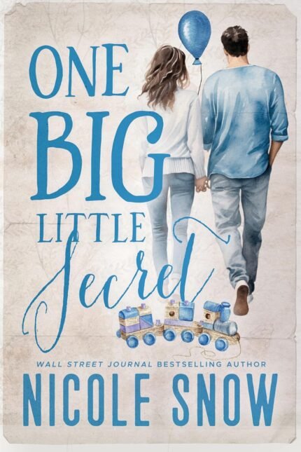 One Big Little Secret By Nicole Snow