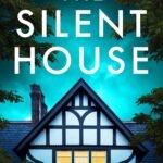 The Silent House By H.M. Lynn