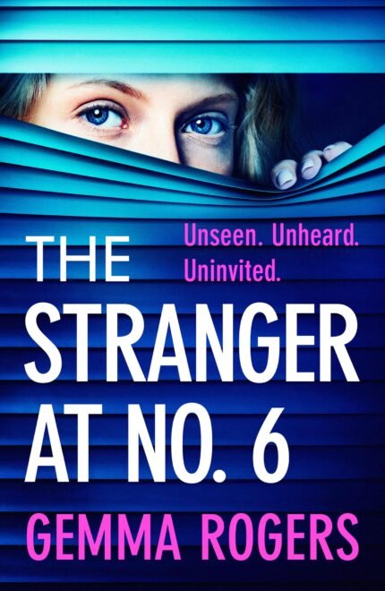 The Stranger at No. 6 By Gemma Rogers