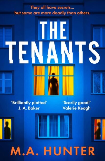 The Tenants By M.A. Hunter
