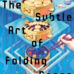 The Subtle Art of Folding Space By John Chu