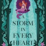 A Storm in Every Heart By Kate King