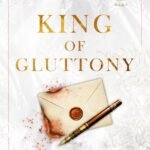 King of Gluttony By Ana Huang