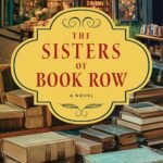 The Sisters of Book Row By Shelley Noble