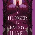 A Hunger in Every Heart By Kate King