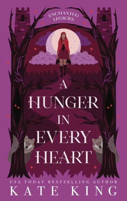 A Hunger in Every Heart By Kate King