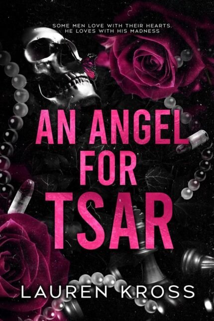 An Angel for Tsar By Lauren Kross