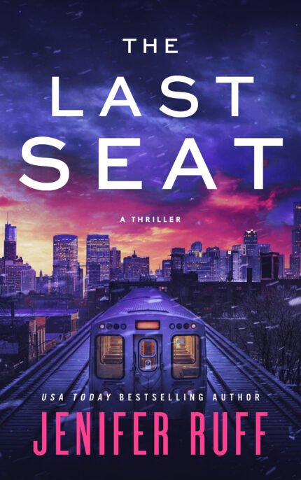 The Last Seat By Jenifer Ruff