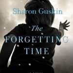 The Forgetting Time By Sharon Guskin