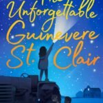 The Unforgettable Guinevere St. Clair By Amy Makechnie
